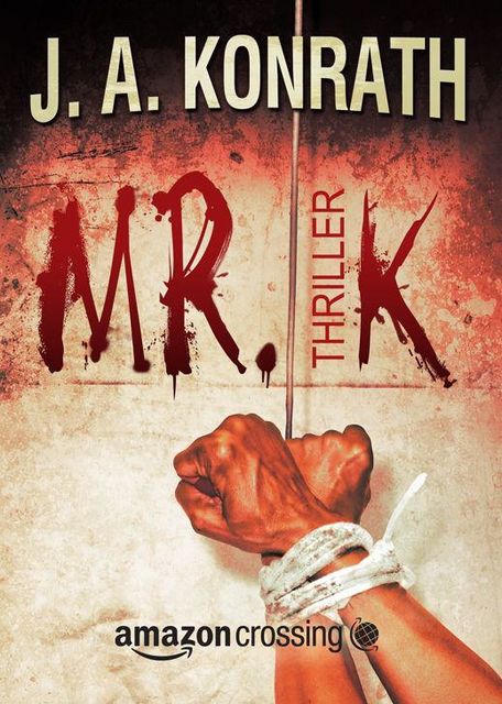 Mr. K: Thriller (German Edition), Konrath London