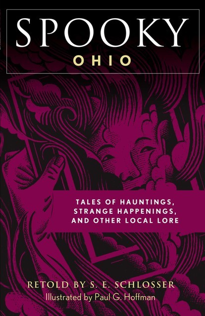 Spooky Ohio, S.E. Schlosser