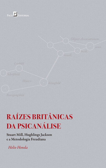 Raízes Britânicas da Psicanálise, Helio Honda