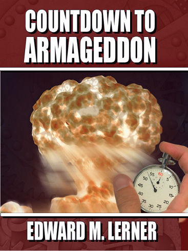 Countown to Armageddon, Edward M.Lerner
