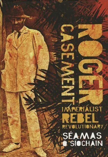 Roger Casement, Séamas Ò Sìochàin