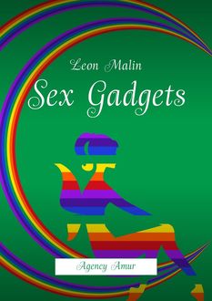 Sex Gadgets. Agency Amur, Leon Malin