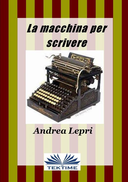 La Macchina Per Scrivere, Andrea Lepri