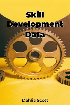 Skill Development Data, Dahlia Scott