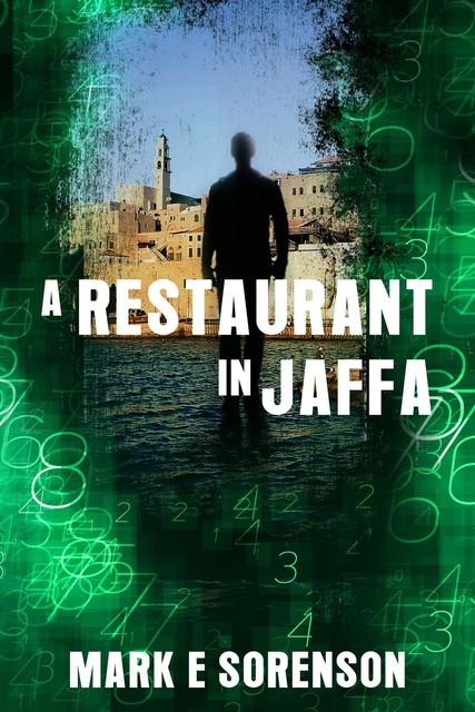 A Restaurant in Jaffa, Mark E Sorenson