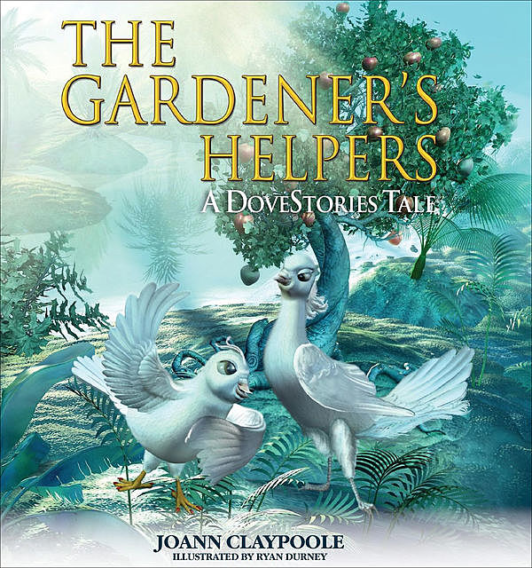 The Gardener's Helpers, Joann Claypoole