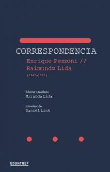 Correspondencia, Enrique Pezzoni, Raimundo Lida