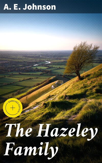 The Hazeley Family, A.E.Johnson