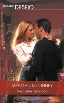 Um chefe milionário, Meagan Mckinney