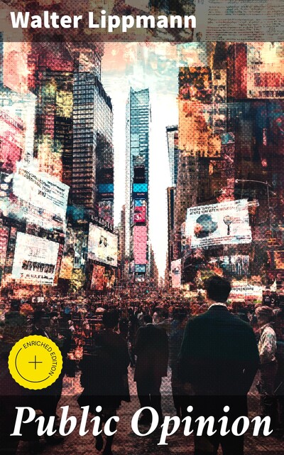 Public Opinion, Walter Lippmann