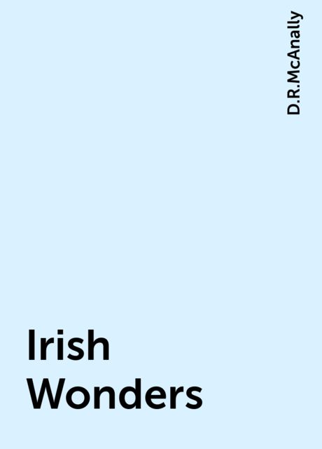 Irish Wonders, D.R.McAnally