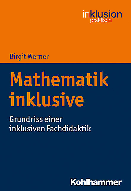 Mathematik inklusive, Birgit Werner