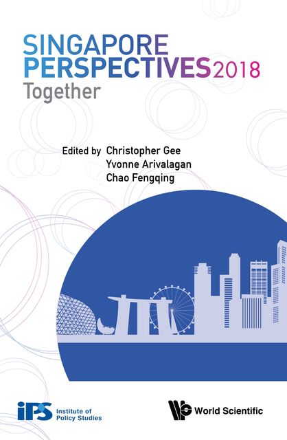 Singapore Perspectives 2018, Christopher Gee, Chao Fengqing, Yvonne Arivalagan