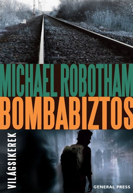 Bombabiztos, Michael Robotham