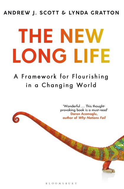 The New Long Life, Lynda Gratton, Andrew Scott