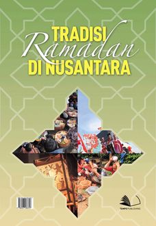 Tradisi Ramadan di Nusantara, Dianing et. al.