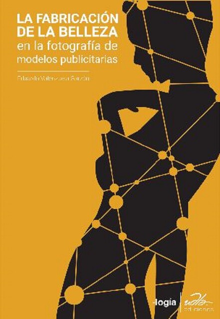 La fabricación de la belleza, Eduardo Valenzuela
