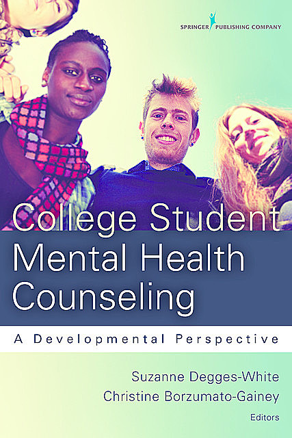 College Student Mental Health Counseling, Christine Borzumato-Gainey, Suzanne Degges-White