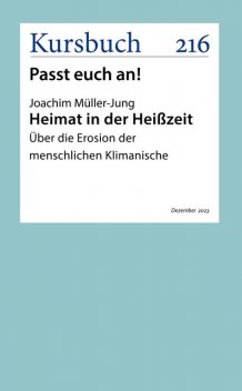 Heimat in der Heißzeit, Joachim Müller-Jung