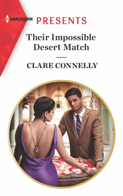 Their Impossible Desert Match (Mills & Boon Modern), Clare Connelly