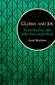 Gloria and Joe, Axel Madsen