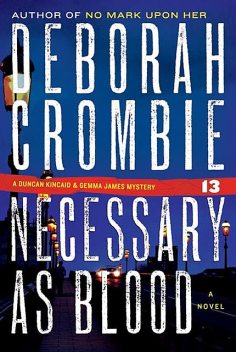 Necessary as Blood, Deborah Crombie