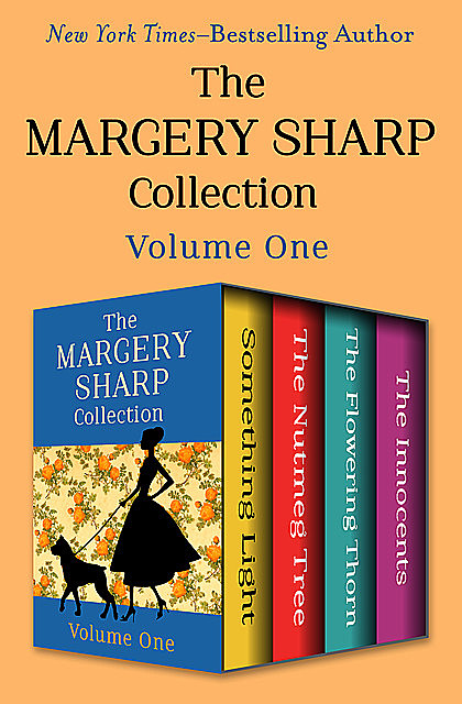 The Margery Sharp Collection Volume One, Margery Sharp