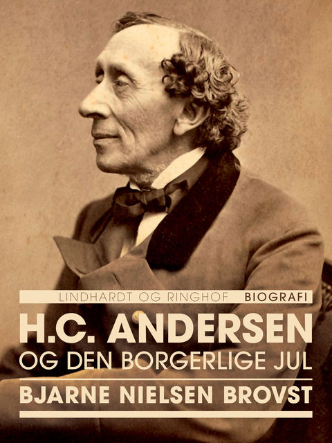 H.C. Andersen og den borgerlige jul, Bjarne Nielsen Brovst