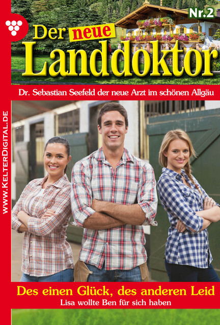 Der neue Landdoktor 2 – Arztroman, Tessa Hofreiter