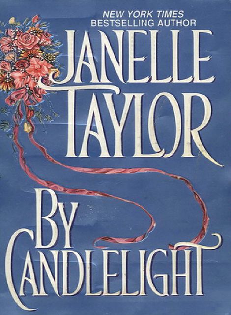 By Candlelight, Janelle Taylor