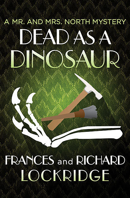 Dead as a Dinosaur, Frances Lockridge, Richard Lockridge