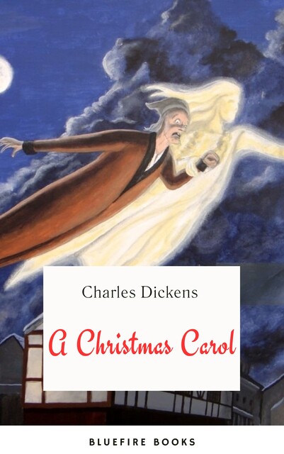 A Christmas Carol, Charles Dickens