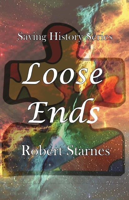 Loose Ends, Robert Starnes