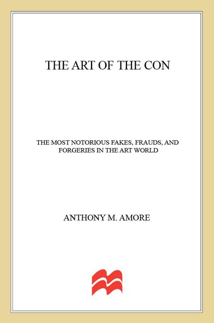 The Art of the Con, Anthony M. Amore