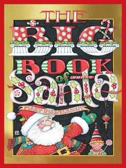 The Big Book of Santa, Mary Engelbreit