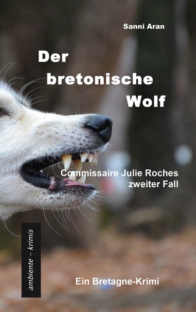 Der bretonische Wolf, Sanni Aran