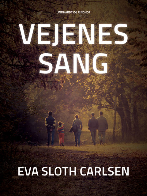 Vejenes sang, Eva Sloth Carlsen