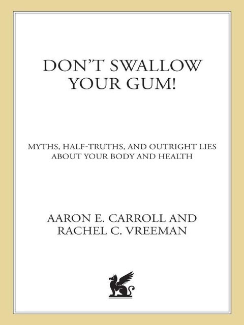 Don't Swallow Your Gum, Aaron Carroll, Rachel Vreeman