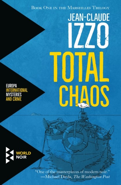Total Chaos, Jean-Claude Izzo