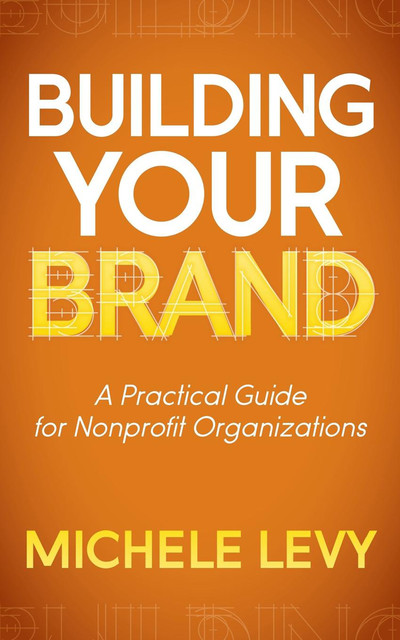 Building Your Brand, Michele Levy