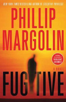 Fugitive, Phillip Margolin