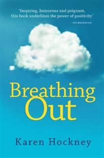 Breathing Out, Karen Hockney