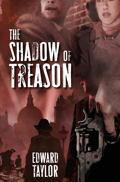 Shadow of Treason, Edward Taylor