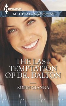 The Last Temptation of Dr. Dalton, Robin Gianna