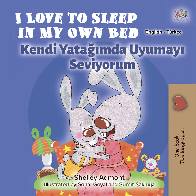 I Love to Sleep in My Own Bed Kendi Yatağımda Uyumayı Seviyorum, KidKiddos Books, Shelley Admont