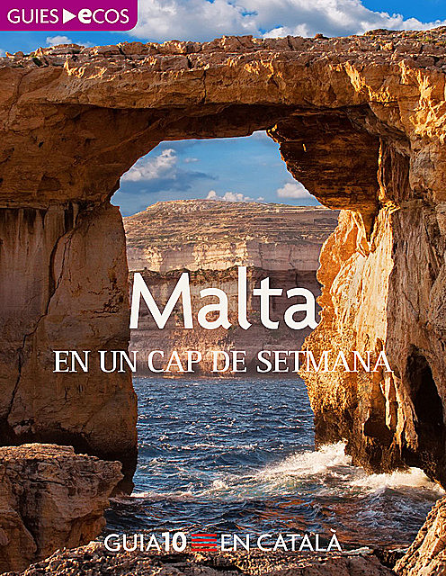 Malta. En un cap de setmana, Ecos Travel Books