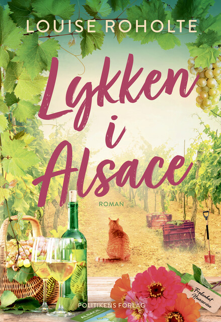 Lykken i Alsace, Louise Roholte