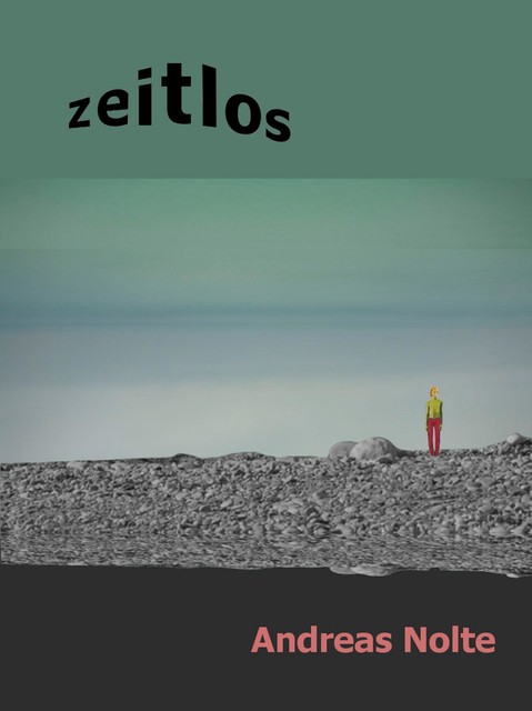 Zeitlos, Andreas Nolte