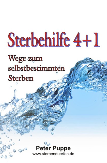 Sterbehilfe 4+1, Peter Puppe