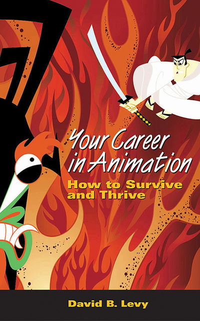 Your Career in Animation, David Levy